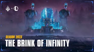 The Brink of Infinity  Season 2023 Cinematic  League of Legends ft Mia Sinclair Jenness 2WEI [upl. by Anytsirhc358]