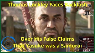 Thomas Lockley Faces Backlash For Lying About Yasuke [upl. by Garlen507]