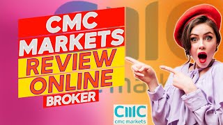 CMC Markets Review  Pros amp Cons of CMC Markets Is It Legit [upl. by Allehcram344]