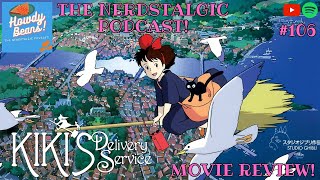 Nerdstalgic MainQuest Ep 106 Kikis Delivery Service 1989 Movie Review [upl. by Ocicnarf]