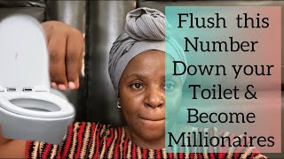 PROVEN ✅ FLUSH THIS NUMBER IN YOUR TOILET AND BECOME THE FIRST MILLIONAIRE IN YOUT FAMILY [upl. by Nyladnewg122]