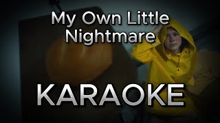 RANDOM ENCOUNTERS My Own Little Nightmare Karaoke Edition [upl. by Levenson]