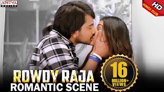 Raj Tarun and Amyra Dastur Romantic Scene  Rowdy Raja Scenes  Raj Tarun  Amyra Dastur [upl. by Dranik]