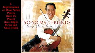 YoYo Ma  Songs of Joy amp Peace 2008 Full Album [upl. by Patrick]