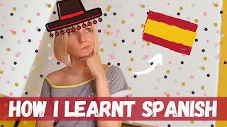 HOW I LEARNT SPANISH  TIPS TO BECOME ADVANCED cómo aprendí ESPAÑOL hasta nivel AVANZADO SUB ESP [upl. by Artus]