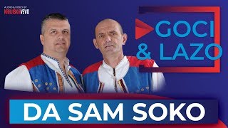 Goci i Lazo  Da sam soko  Uživo 2018 [upl. by Htebazie]