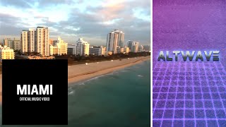 ALTWAVE  Miami [upl. by Hurd756]