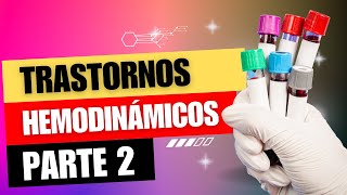 Trastornos hemodinámicos  Parte 2  Curso de patología 2024A [upl. by Tamarah]