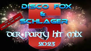 Discofox und Schlager  Party Hitmix 2023  5 [upl. by Ahsened786]