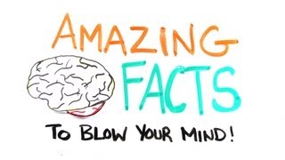 Amazing Facts to Blow Your Mind Pt 2 [upl. by Pulchi]