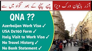 Azerbaijan Work Visa  Italy Visit Visa  US D160 Form  Every Visa  HindiUrdu [upl. by Pettifer]