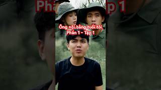 Ông nội bằng tuổi tôi  Phần 1  Tập 1 phuhau shortfilm nghethamlang [upl. by Bartholomeus695]