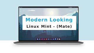 Mate Desktop Never Looked This Modern on Mint 2024 [upl. by Uranie]