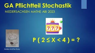 GA Niedersachsen Mathe Abi 2023 Pflichtteil Stochastik [upl. by Mari]