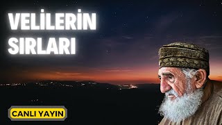 Velilerin Sırları  Canlı Yayın  Kerim Tunç [upl. by Hepsoj916]