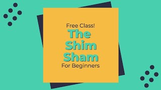 The Shim Sham for Beginners [upl. by Lilithe]