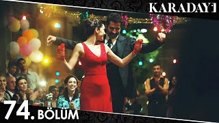 Karadayı 74 Bölüm Full HD [upl. by Etsyrk463]