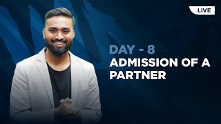 Admission Of A Partner Day8  LIVE  Accounts  Shubham Jagdish  Class12 shubhamsambhallega [upl. by Keheley]