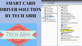 Smart Card driver solution fix by Tech Abhi [upl. by Eiro26]