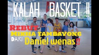 KALAH BASKET  REBUT MIKHA TAMBAYONG DARI DANIEL WENAS [upl. by Rhtaeh940]