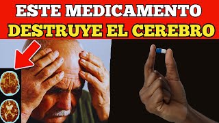 ALERTA 7 MEDICAMENTOS COMUNES QUE CAUSAN DEMENCIA GRAVE [upl. by Trefler687]