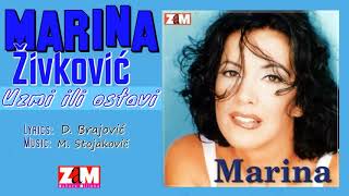 Marina Zivkovic  Uzmi ili ostavi  Official Audio 1998 [upl. by Pacorro]