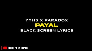 Enjoy The New Hindi Music Video For Payal By Yo Yo Honey Singh and Paradox [upl. by Aidnac]