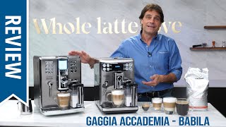 Review Gaggia Accademia and Babila Automatic Coffee Machines [upl. by Enaillil]