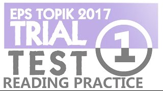 EPS TOPIK 2017 Reading Trial Test 1 with answer key and ENG subtitle [upl. by Casey245]