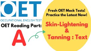 Master OET Reading Part A SkinLightening amp Tanning Practice Test with Top Tips amp Strategies [upl. by Elime]