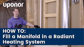 Discover How to Fill an Uponor Manifold in a Radiant Heating System [upl. by Enigroeg]