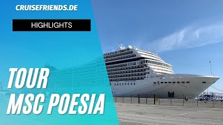 MSC Poesia  Tour  Highlights  Cruise  Kreuzfahrt  Rundgang  Cruises [upl. by Chapin]