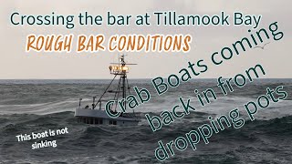 Crossing the Tillamook Bay Bar 123023 [upl. by Lledo]