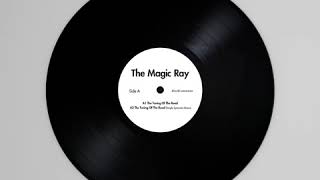 The Magic Ray  The Tuning of the Road Simple Symmetry Remix [upl. by Ynaffad]