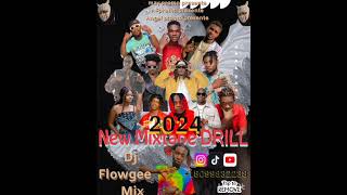 New Best Mixtape DRILL 2024 Dj Flowgee Mix [upl. by Gnoh]