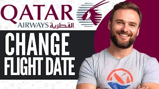 How To Change Flight Ticket Date Qatar Airways  full Guide 2024 [upl. by Nyletak]