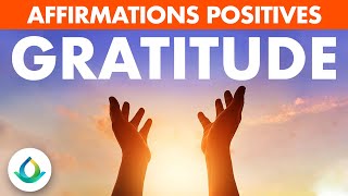 Affirmations Positives du Matin GRATITUDE ☀️ [upl. by Ernestine589]