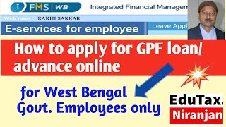 How to Apply for GPF General Providend Fund  loan Advance online for Wb Govt Employees only [upl. by Stoll]