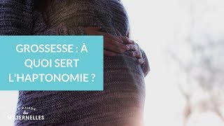 Grossesse  à quoi sert lhaptonomie   La Maison des Maternelles LMDM [upl. by Tema124]