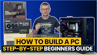 How to Build a PC  Step by Step Beginners Guide [upl. by Notlit]