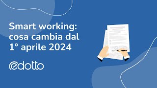 Smart working cosa cambia dal 1° aprile 2024  Video Guida [upl. by Thgirw]