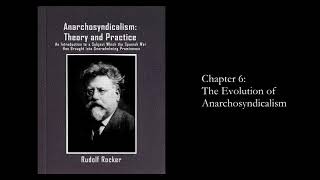 quotAnarchosyndicalism Theory and Practicequot by Rudolf Rocker Chapter 6 Evolution [upl. by Amled]