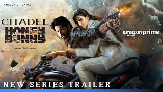 Citadel Honey Bunny  Trailer  Varun Dhawan  Raj amp DK  Samantha Ruth Prabhu  Amazon Original [upl. by Bonnice]