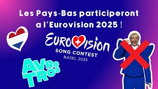 Les PaysBas participeront à l’Eurovision 2025 [upl. by Hawthorn137]