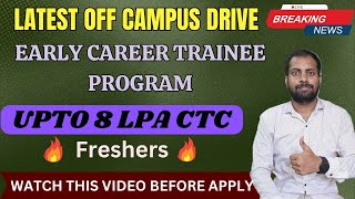 Early Career Trainee Program  Off Campus Hiring 2022202320242025 Batch  Apply Now [upl. by Lebasiram820]