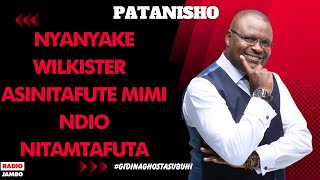 PATANISHO  NYANYAKE WILKISTER  ASINITAFUTE MIMI NDIO NITAMTAFUTA [upl. by Tilney]