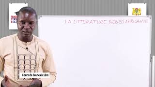 Leçon 13 La Littérature Négro africaine [upl. by Nnylyak225]