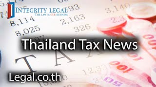 quotClosing Of A Tax Loopholequot In Thailand [upl. by Chill530]