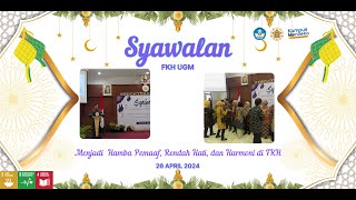 SYAWALAN FKH UGM 1445 H [upl. by Acyssej]