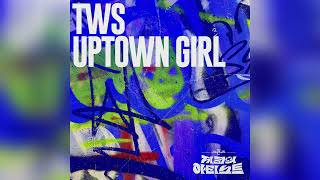 TWS 투어스  Uptown Girl 1 Hour Loop [upl. by Mitzi]